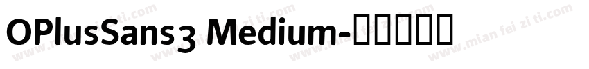 OPlusSans3 Medium字体转换